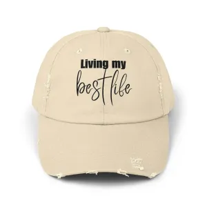 Living My Best Life Unisex Distressed Hat